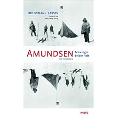 Amundsen. Bezwinger beider Pole