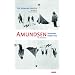 Amundsen. Bezwinger beider Pole