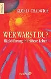 Produkt-Bild: Wer warst du?: R&uuml;ckf&uuml;hrung in fr&uuml;here Leben