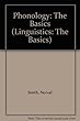 Phonology: The Basics (Linguistics: The Basics)