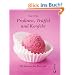 Pralinen, Tr�ffel und Konfekt: 90 klassische Rezepte