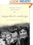 Imperfect Endings: A Daughter's Tale of Life and Death