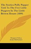 The Stories Polly Pepper Told