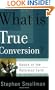 What Is True Conversion? (Basics of the Reformed Faith)