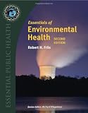 Essentials of Environmental Health (Essential Public Health)
