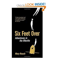 Six Feet Over: Adventures in the Afterlife