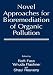 Book Novel Approaches for Bioremediation of Organic Pollution