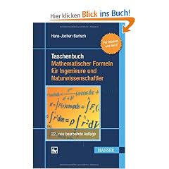 Taschenbuch mathematischer Formeln f�r Ingenieure und Naturwissenschaftler