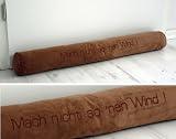 Windstopper Türluftstopper Zugluftstopper  Mach nicht so ein Wind 