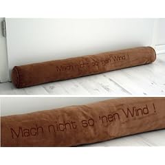 Windstopper T�rluftstopper Zugluftstopper "Mach nicht so ein Wind"