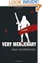 Very Mercenary