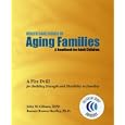 Health Care Issues of Aging Families: A Handbook for Adult Children by John W. Gibson