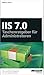 Microsoft IIS 7.0 - Taschenratgeber für Administratoren. Der praktische Begleiter für die tägliche Arbeit