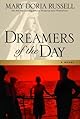 Dreamers of the Day: A Novel