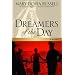 Dreamers of the Day: A Novel
