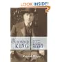 The Uncrowned King: The Sensational Rise of William Randolph Hearst