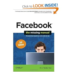 Facebook: The Missing Manual