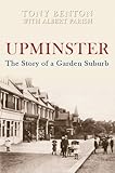 Upminster : the story of a garden suburb