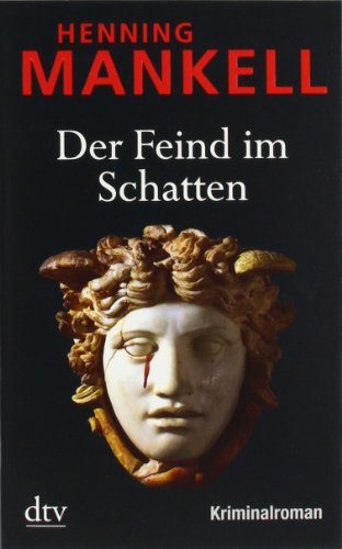 Der Feind im Schatten: Kurt Wallanders 11. Fall: Alle Infos bei Amazon