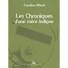 Chroniques d'une m�re indigne (Les)
