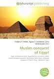 Muslim conquest of Egypt: Siege of Alexandria 641, Egypt (Roman province), Aslim Taslam, Muslim conquests, Byzantine?Arab Wars, Umayyad conquest of North Africa, Spread of Islam