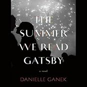 The Summer We Read Gatsby: A Novel | [Danielle Ganek]