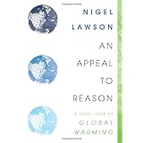 An Appeal to Reason: A Cool Look at Global Warming