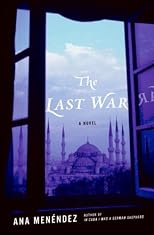 The Last War: A Novel