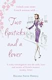 Cover of Two Lipsticks and a Lover by Helena Frith Powell 0099504251