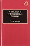A philosophy of intellectual property