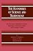 Books : The Economics of Science and Technology: An Overview of Initiatives to Foster Innovation, Entrepreneurship, and Economic Growth