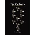 Die Kabbalah - Wege zur�ck ins Paradies. Band 1 - S�ule Alef