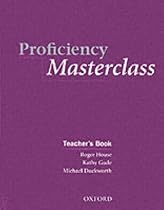 Proficiency Masterclass, New Edition: Teacher's Book
