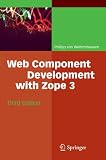Web Component Development with Zope 3 by P. J. Eby and Philipp von Weitershausen