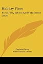Holiday plays for home, school and settlement,