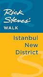 Rick Steves' Walk: Istanbul New District