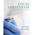 Local Anesthesia For Dental Professionals by Kathy Bassett And Arthur