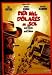 Search : CIEN MIL DOLARES AL SOL : PELICULA