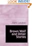 Brown Wolf and Other Stories