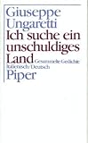 Produkt-Bild: Ich suche ein unschuldiges Land. Gesammelte Gedichte