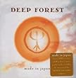 Made in Japan by Deep Forest (2008-04-01)【並行輸入品】