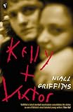 cover of Kelly + Victor by NIall Griffiths