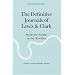 The Definitive Journals of Lewis and Clark, Vol. 7: From the Pacific to the Rockies