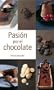 Pasion por el chocolate (I Want Chocolate!) (Spanish Edition)