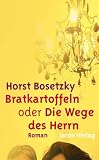 Bratkartoffeln oder Die Wege des Herrn