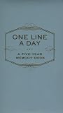 One Line a Day: A Five-Year Memory Book (Five Year Memory Book)