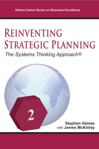 Reinventing Strategic Planning: The Systems Thinking Approach