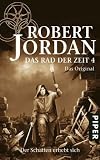Das Rad der Zeit 04 - Das Original: Der Schatten erhebt sich - Robert Jordan
