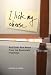 I Lick My Cheese: And Other Real Notes from the Roommate Frontlines