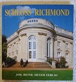 Schlo&szlig; Richmond - Karin Schrader/Elisabeth E. Kwan